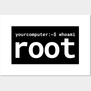 Your Computer Who Am I Root IT Admin Hacker Gift Posters and Art